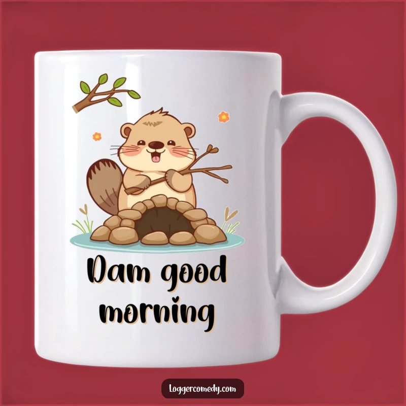 Funny Beaver Dam Mug: Enthusiastic Builder Design, Perfect Funny Gift!