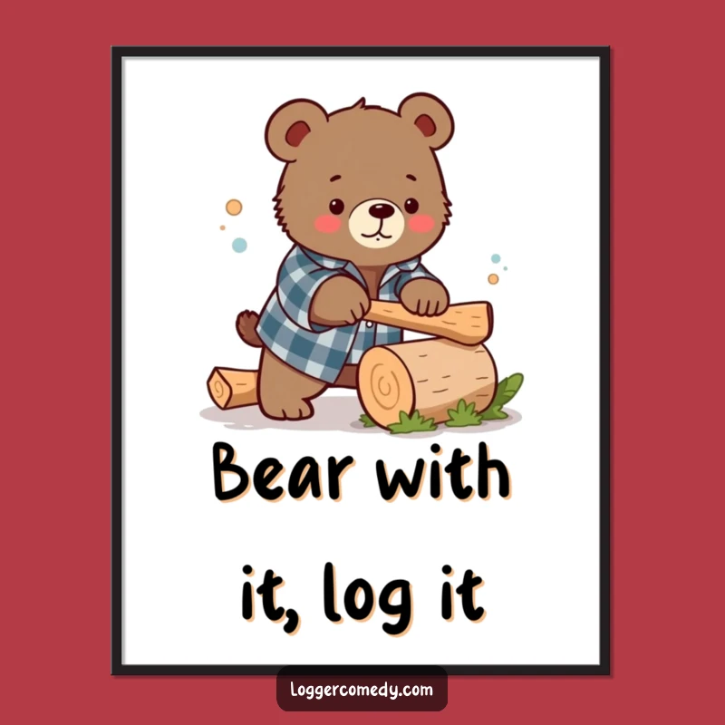 Free Printable Wall Art: Funny Bear Chopping Log - Rustic Decor Download!