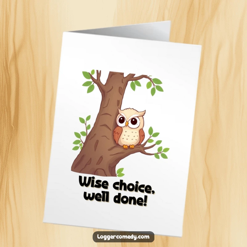 Funny Free Printable Owl Congratulations Card: Shy owl watches from a tree near logs, conveying congratulations with a subtle smile.