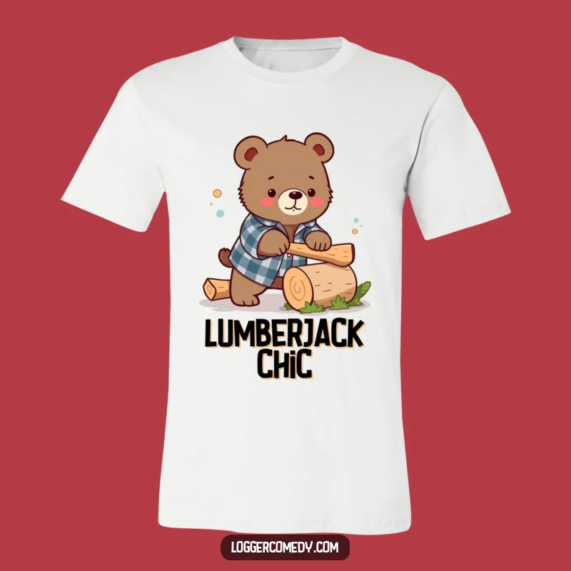 Funny Bear Flannel T-Shirt: Cute Chopping Design, Humorous Funny Gift!