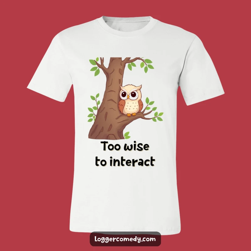 Funny Shy Owl T-Shirt: Cute Woodland Observer Design, Hilarious Gift for Animal Lovers